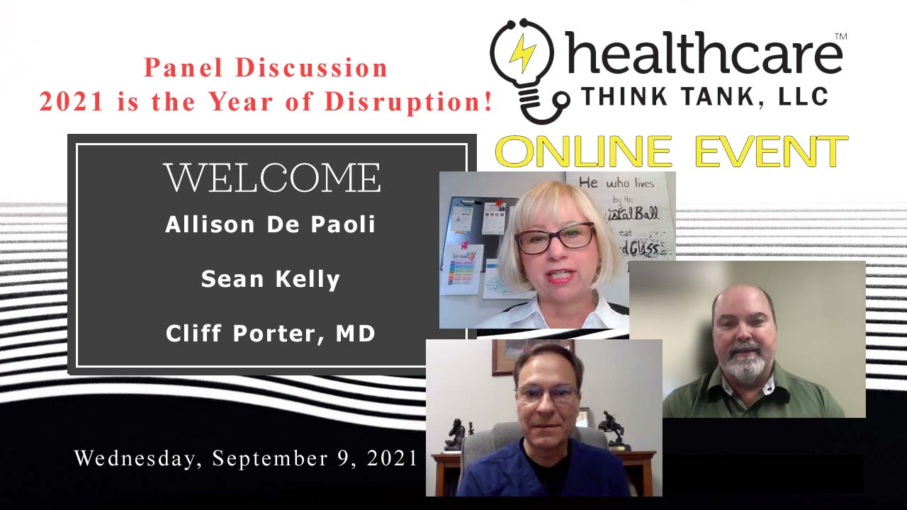 Panel Discussion – 2021 is the Year of Disruption!